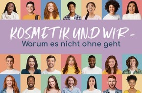 Industrieverband Körperpflege- und Waschmittel e.V. (IKW): IKW-Studie: Darum geht es nicht ohne Kosmetik