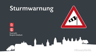 Feuerwehr Bergisch Gladbach: FW-GL: Sturmwarnung für Donnerstag: Stadt mahnt zur Vorsicht