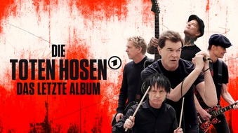 ARD Mediathek: Die Toten Hosen - Das letzte Album / Doku ab 20.5. in der ARD Mediathek und am 23.5 im Ersten