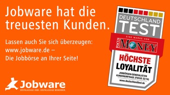 Jobware GmbH: Die Jobbörse mit den treuesten Kunden / FOCUS MONEY (32/16): Jobware genießt höchste Kundenloyalität