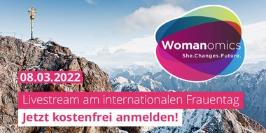 pme Familienservice GmbH: Die Zukunft ist weiblich! Digitalevent WOMANOMICS am 8. März 2022 – jetzt kostenlos anmelden!
