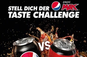 PepsiCo Deutschland GmbH: Pepsi MAX geht all-in und fordert zur legendären Pepsi MAX Taste Challenge heraus / Wird Pepsi MAX die Coca-Cola Zero geschmacklich schlagen? Deutschland entscheidet!