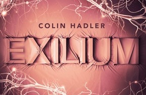 Thienemann-Esslinger Verlag GmbH: Colin Hadler ist nominiert für den GLAUSER-Krimipreis! Sein neuer Roman "Exilium" erscheint am 24. Februar