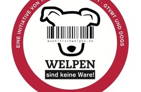 DOGS: Gemeinsam gegen den Welpenhandel! Initiative "Welpen sind keine Ware" will die europäische Hundemafia stoppen. (BILD)