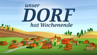 MDR Mitteldeutscher Rundfunk: MDR-Reihe „Unser Dorf hat Wochenende“ feiert Jubiläum mit Public Viewing in Braunichswalde