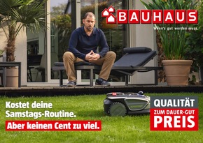 BAUHAUS feiert die &bdquo;Qualit&auml;t zum Dauer-Gut-Preis&ldquo;