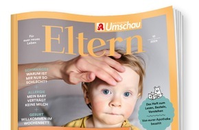 Wort & Bild Verlagsgruppe - Gesundheitsmeldungen: Kinderkrankheiten: So helfen Eltern bei Fieber, Erkältung & Co. selbst / Plus: "ELTERN" mit Booklet "Hausapotheke für Kinder", das zeigt, wie das Medikamente Geben klappt