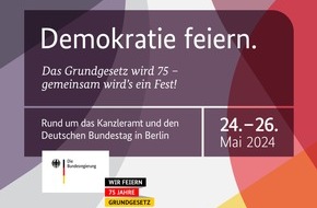 Presse- und Informationsamt der Bundesregierung: Herzliche Einladung: Demokratiefest in Berlin zum 75. Jubiläum des Grundgesetzes / Veranstaltungskalender veröffentlicht