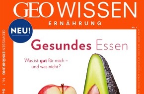GEO Wissen: GEO WISSEN startet neue Heftreihe zum Thema Ernährung