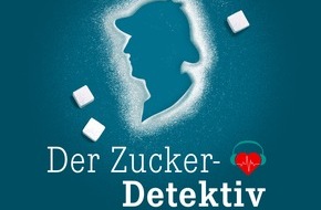 Wort & Bild Verlagsgruppe - Unternehmensmeldungen: Neu ab 1. Juli: 14-täglicher Podcast "Der Zuckerdetektiv" für Menschen mit Diabetes Typ 2 / Alltagshilfe bei Fragen und Vorurteilen / Host Sabine Pusch spricht mit Expert:innen und Betroffenen