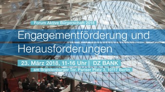 Stiftung Aktive Bürgerschaft: Was Engagement fördert und wo es hakt / Vertreter aus Gesellschaft, Politik und Wirtschaft diskutieren beim Forum Aktive Bürgerschaft 2018