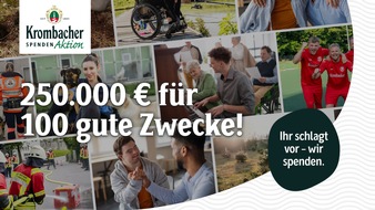 Krombacher Brauerei GmbH & Co.: 250.000 Euro für 100 gute Zwecke: Die Krombacher Spendenaktion startet - jetzt Vorschläge einreichen