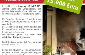 Polizeidirektion Hannover: POL-H: Zeugenaufruf!
Feuer zerstört Kirche - Polizei verteilt Flyer