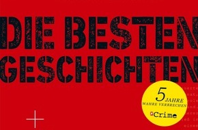 STERN CRIME: Fünf Jahre STERN CRIME / Vom Magazin zur multimedialen True Crime-Marke / Sonderausgabe mit den besten Geschichten aus fünf Jahren und neuem, extra langem Fall