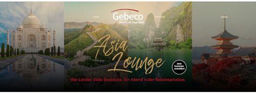 Gebeco GmbH & Co KG: Gebeco Pressemeldung: Asia Lounge: Vier L&auml;nder, ein Abend voller Inspiration