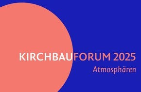 Evangelische Akademie Bad Boll: Kirchbauforum 2025: Atmosphären – Sakrale Räume zwischen Spiritualität und Funktionalität