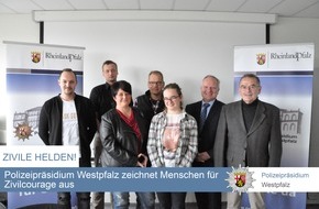 Polizeipräsidium Westpfalz: POL-PPWP: Polizeipräsidium Westpfalz zeichnet Menschen für Zivilcourage aus