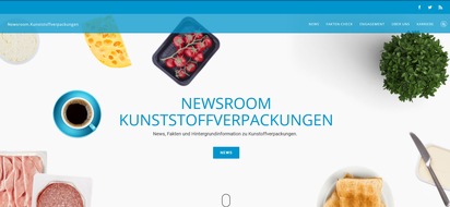 PlasticsEurope Deutschland e.V.: Fakten, Austausch, Dialog: Newsroom Kunststoffverpackungen gestartet