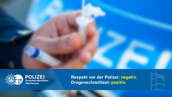 Polizeipräsidium Oberhausen: POL-OB: Respekt vor der Polizei: negativ. Drogenschnelltest: positiv.