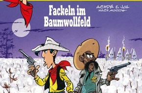 Egmont Ehapa Media GmbH: Nun sorgt Lucky Luke auch in den Südstaaten für Gerechtigkeit