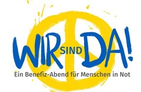 WirSindDa: Wir Sind Da! / Max Giesinger und Amiaz Habtu organisieren Benefiz-Abend für Menschen in Not