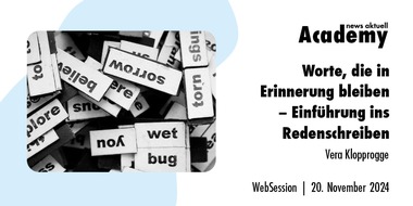 dpa-Akademie: Worte, die in Erinnerung bleiben - Einf&uuml;hrung ins Redenschreiben / Ein Online-Seminar der news aktuell Academy
