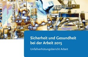 Bundesanstalt für Arbeitsschutz und Arbeitsmedizin: Anzeigen auf Verdacht einer Berufskrankheit nehmen deutlich zu / Bericht Sicherheit und Gesundheit bei der Arbeit 2015