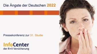 R+V Infocenter: Einladung: Pressekonferenz „Die Ängste der Deutschen 2022“ am 13. Oktober 2022