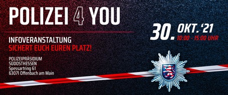 Polizeipräsidium Südosthessen: POL-OF: "Polizei4you - Ein Tag nur für Dich!"