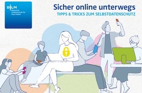 BLM Bayerische Landeszentrale für neue Medien: Zum Europäischen Datenschutztag: Neue BLM-Broschüre zum Selbstdatenschutz / Sicherer Umgang mit Daten immer wichtiger