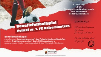 Polizeipräsidium Westpfalz: POL-PPWP: Termin vormerken: Benefizfußballspiel - Polizei-Auswahl trifft auf Traditionsmannschaft des 1. FC Kaiserslautern
