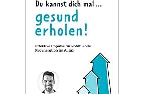 Presse für Bücher und Autoren - Hauke Wagner: Die Macht der Pause – in seinem neuen Buch verrät Dr. Ben Baak, wie effektive Erholung im Alltag funktioniert