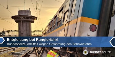 Bundespolizeidirektion München: Bundespolizeidirektion München: Entgleisung bei Rangierfahrt