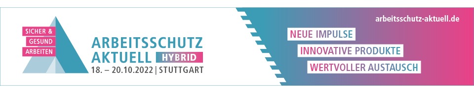 Arbeitsschutz Aktuell: ARBEITSSCHUTZ AKTUELL 2022 in Stuttgart / Der Aufbruch in ein neues Zeitalter des modernen Arbeits- und Gesundheitsschutzes findet vom 18. - 20. Oktober 2022 statt