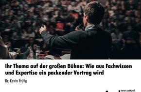 news aktuell Academy: Ihr Thema auf der grossen B&uuml;hne: Wie aus Fachwissen und Expertise ein packender Vortrag wird / Eine Inhouse-Schulung der news aktuell Academy