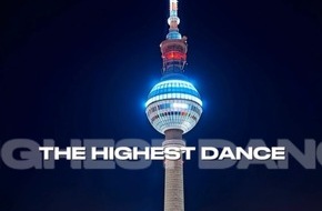 Berliner Fernsehtum: THE HIGHEST DANCE &ndash; Wenn Berlin tanzt, feiert der Fernsehturm &uuml;ber den Wolken eine exklusive Technonacht mit Westbam und internationalen Szenegr&ouml;&szlig;en