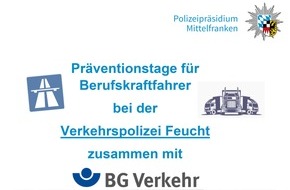 Polizeipräsidium Mittelfranken: POL-MFR: (656) Präventionstage für Berufskraftfahrer - Einladung der Polizei