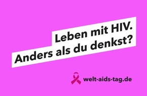 Kampagnenstart: "Leben mit HIV. Anders als du denkst?"