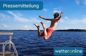 WetterOnline Meteorologische Dienstleistungen GmbH: Sommer gibt Zugabe - Wärme wie im Hochsommer