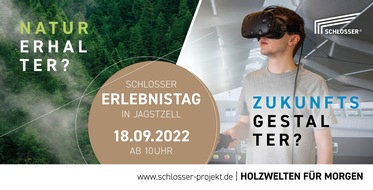 SCHLOSSER Holzbau: Bock auf Holz: Erlebnistag zwischen Tradition und Zukunftsvision