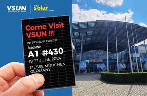 VSUN SOLAR: VSUN SOLAR is so excited to invite you to Intersolar Europe 2024