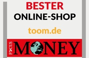 toom Baumarkt GmbH: Ausgezeichnet: toom.de ist Bester Online-Shop / DEUTSCHLAND TEST zeichnet toom erneut mit dem Prädikat "Bester Online-Shop" unter den Baumärkten aus