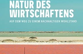 Schwabe Verlag: Nachhaltiges Wirtschaften? Neues Buch «Die neue Natur des Wirtschaftens» von André Hoffmann und Peter Vanham