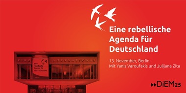 DiEM25: DiEM25 präsentiert: Eine rebellische Agenda für Deutschland. Mit Yanis Varoufakis.â