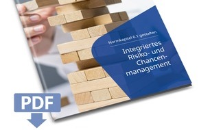 DQS Holding GmbH: Neuer Blick aufs Managementsystem: Chancen und Risiken integriert betrachten / DQS-Whitepaper fasst Ergebnisse des Forschungsprojektes "Risiko 2.0" zusammen