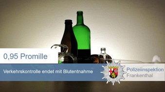 Polizeidirektion Ludwigshafen: POL-PDLU: Frankenthal - Trunkenheitsfahrt mit 0,95 Promille