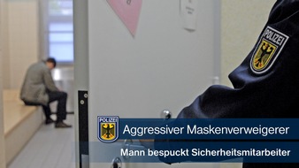 Bundespolizeidirektion München: Bundespolizeidirektion München: Aggressiver Maskenverweigerer / Mann bespuckt Sicherheitsmitarbeiter
