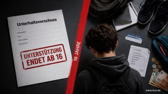 Interessenverband Unterhalt und Familienrecht - ISUV e. V.: Priens Sparplan trifft Jugendliche: Unterhaltsvorschuss soll ab 16 entfallen