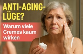 Evertz Pharma GmbH: Anti-Aging-Lüge? Warum viele Cremes kaum wirken
