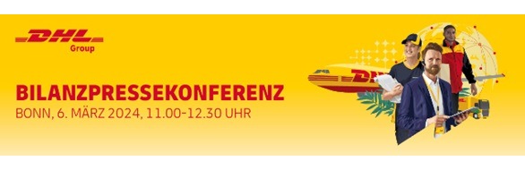 DHL Group: Einladung: Bilanzpressekonferenz für das Geschäftsjahr Jahr 2023 der DHL Group am 6. März 2024 / Invitation: annual press conference for the 2023 financial year of DHL Group on March 6, 2024